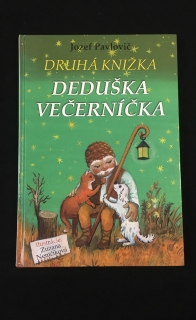 Jozef Pavlovič-Druhá knižka Deduška Večerníčka
