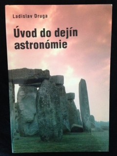 Ladislav Druga-Úvod do dejín astronómie