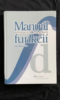 Ján Kováčik-Manuál derivácií a integrácií funkcií
