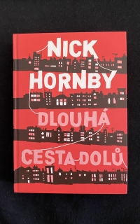 Nick Hornby -Dlouhá cesta dolů