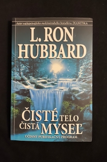 L. Ron Hubbard-Čisté telo čistá myseľ