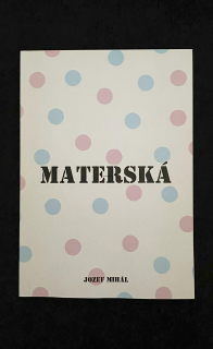 Jozef Mihál- Materská