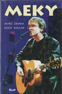 Miro Žbirka,Jozef Kollár-MEKY