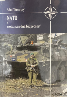 Adolf Novotný- NATO a medzinárodná bezpečnosť