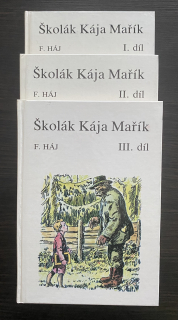 Felix Háj-Školák Kája Mařík 1.-3. díl (3 svazky)
