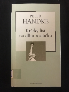 Peter Handke-Krátky list na dlhú rozlúčku